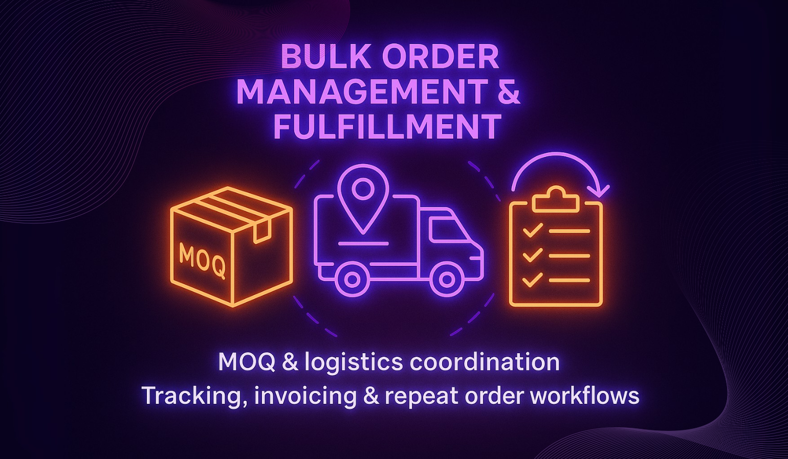 Bulk Order Management & Fulfillment