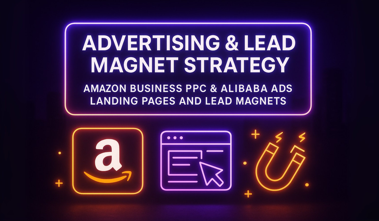 Advertising & Lead Magnet Strategy